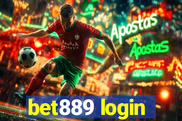 bet889 login